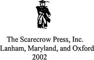 SCARECROW PRESS INC Published in the United States of America by Scarecrow - photo 1