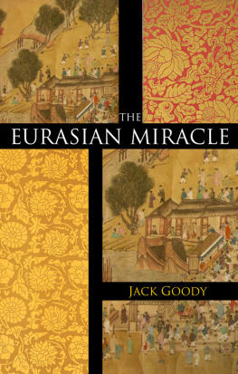 Jack Goody - The Eurasian Miracle