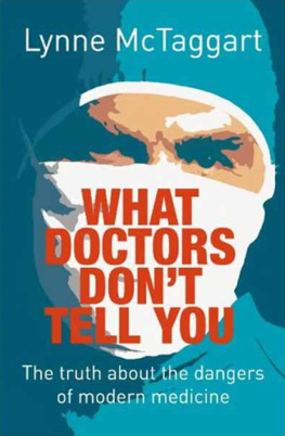 Lynne McTaggart - What Doctors Don’t Tell You
