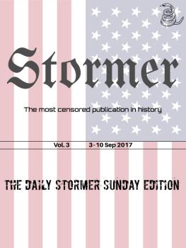 Andrew Anglin The Daily Stormer’s Weekly Sunday Release