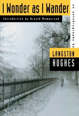 Langston Hughes - I Wonder as I Wander: An Autobiographical Journey