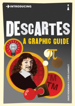 Dave Robinson Introducing Descartes: A Graphic Guide