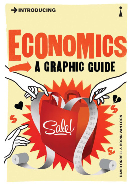 David Orrell - Introducing Economics: A Graphic Guide