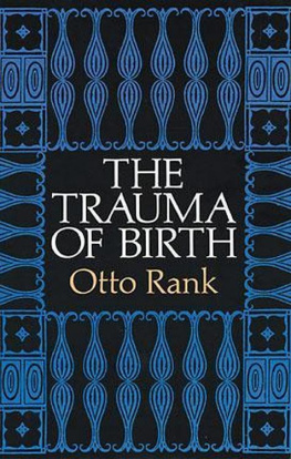 Otto Rank - The Trauma of Birth