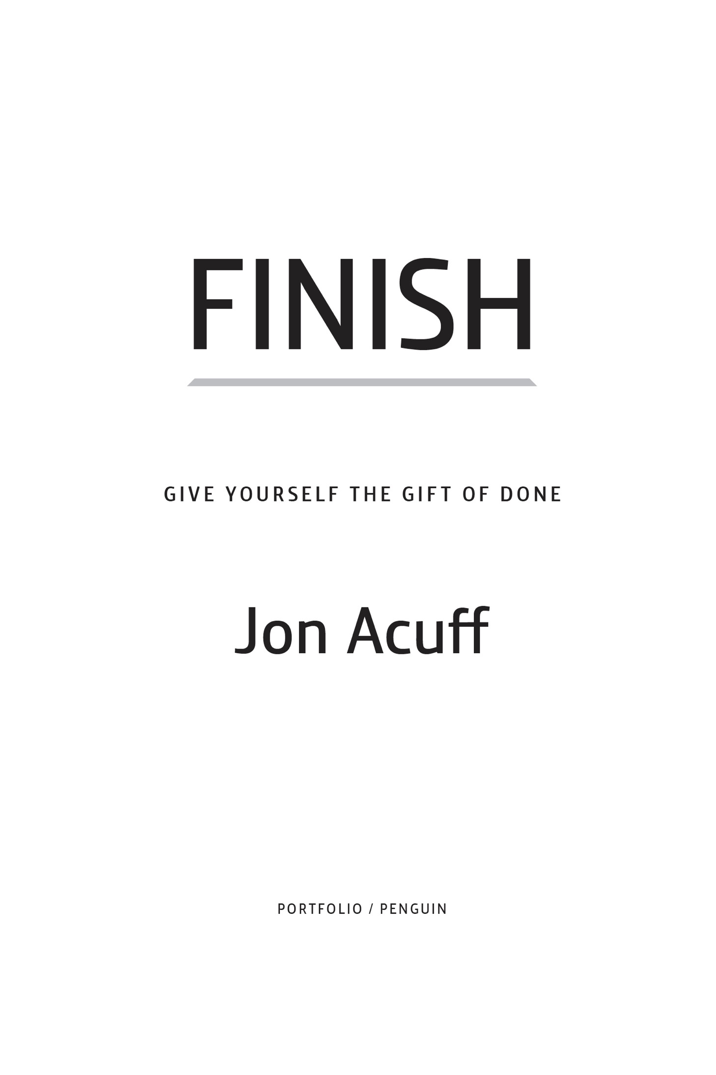 Finish Give Yourself the Gift of Done - image 2