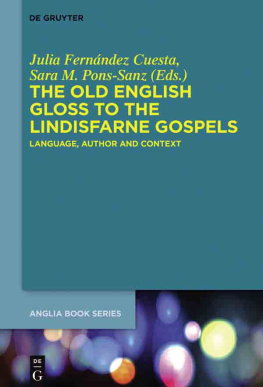 Julia Fernández Cuesta - The Old English Gloss to the Lindisfarne Gospels