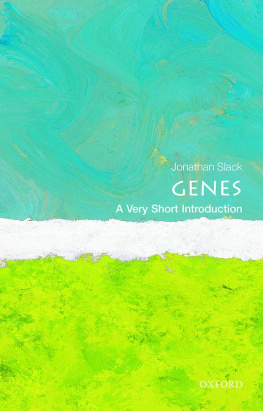 Jonathan Slack Genes: A Very Short Introduction