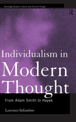 Lorenzo Infantino - Individualism in Modern Thought: From Adam Smith to Hayek