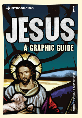Anthony O’Hear Introducing Jesus: A Graphic Guide