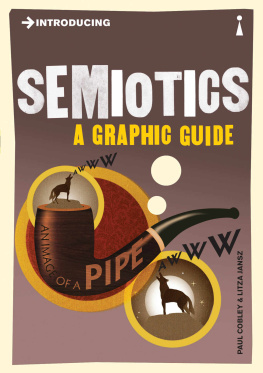 Paul Cobley - Introducing Semiotics: A Graphic Guide