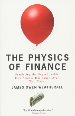 James Owen Weatherall The Physics of Finance