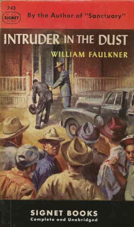 William Faulkner Intruder in the Dust