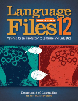 coll. Language Files: Materials for an Introduction to Language and Linguistics