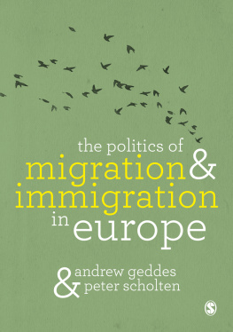 Andrew Geddes The Politics of Migration and Immigration in Europe