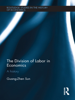 Guang-Zhen Sun - The Division of Labor in Economics: A History