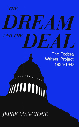 Patricia Mangione Dream and the Deal: The Federal Writers Project, 1935-1943