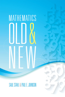 Saul Stahl - Mathematics Old and New