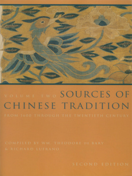 Wm. Theodore de Bary Sources of Chinese Tradition : Volume 2: From 1600 Through the Twentieth Century.