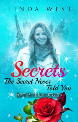 Linda West - Secrets The Secret Never Told You