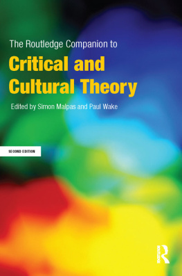 Paul Wake - The Routledge Companion to Critical and Cultural Theory
