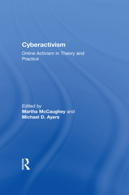 Martha McCaughey - Cyberactivism: Online Activism in Theory and Practice