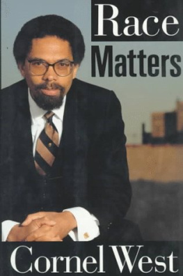 Cornel West - Race Matters