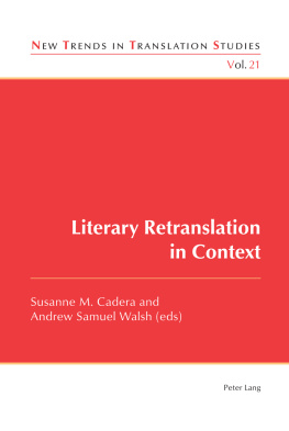 Susanne M. Cadera Literary Retranslation in Context