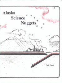 title Alaska Science Nuggets author Davis T Neil publisher - photo 1