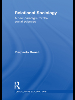 Pierpaolo Donati - Relational Sociology: A New Paradigm for the Social Sciences