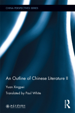 Yuan Xingpei - An Outline of Chinese Literature II