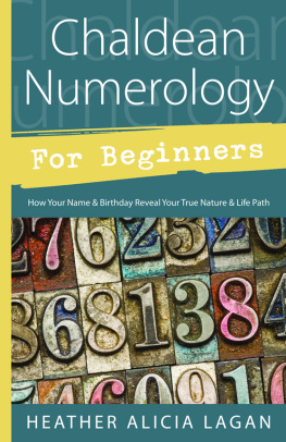 Heather Alicia Lagan - Chaldean Numerology for Beginners