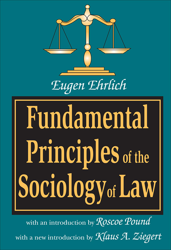 Fundamental Principles of the Sociology of Law Law Society Series Ancient - photo 1