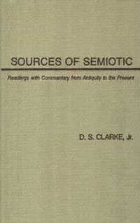 title Sources of Semiotic Readings With Commentary From Antiquity to the - photo 1