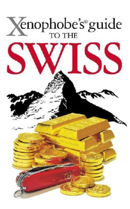 Paul Bilton - Xenophobe’s Guide to the Swiss