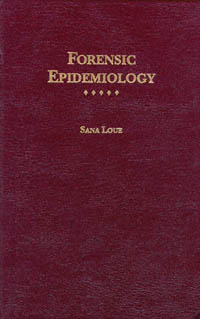 title Forensic Epidemiology A Comprehensive Guide for Legal and - photo 1