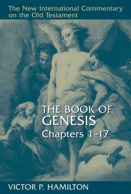 Victor P. Hamilton - Book of Genesis: Chapters 1-17