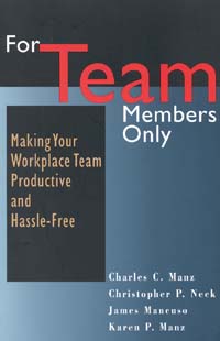 For Team Members Only Making Your Workplace Team Productive and Hassle-Free - photo 1