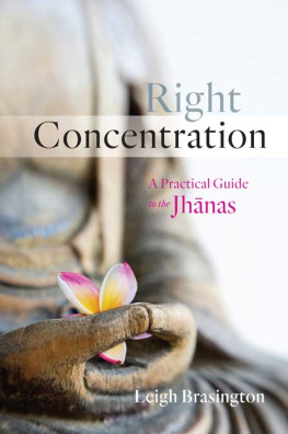 Leigh Brasington - Right Concentration: A Practical Guide to the Jhānas