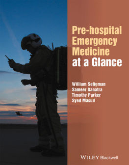 William H. Seligman - Pre-hospital Emergency Medicine at a Glance