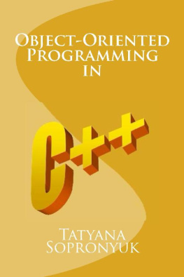 Tatyana Sopronyuk Object-oriented programming in C++