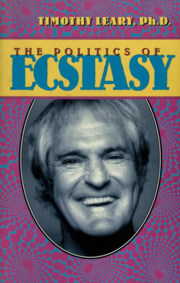 Timothy Leary - The Politics of Ecstasy