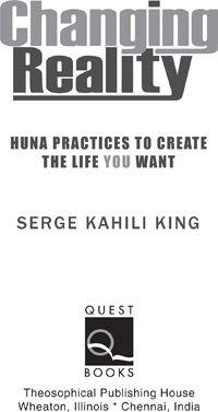 Learn more about Serge Kahili King and his work at httpwwwhunaorg - photo 2