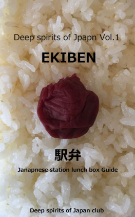 Deep spirits of Japan club - EKIBEN: Japanese station lunch box guide