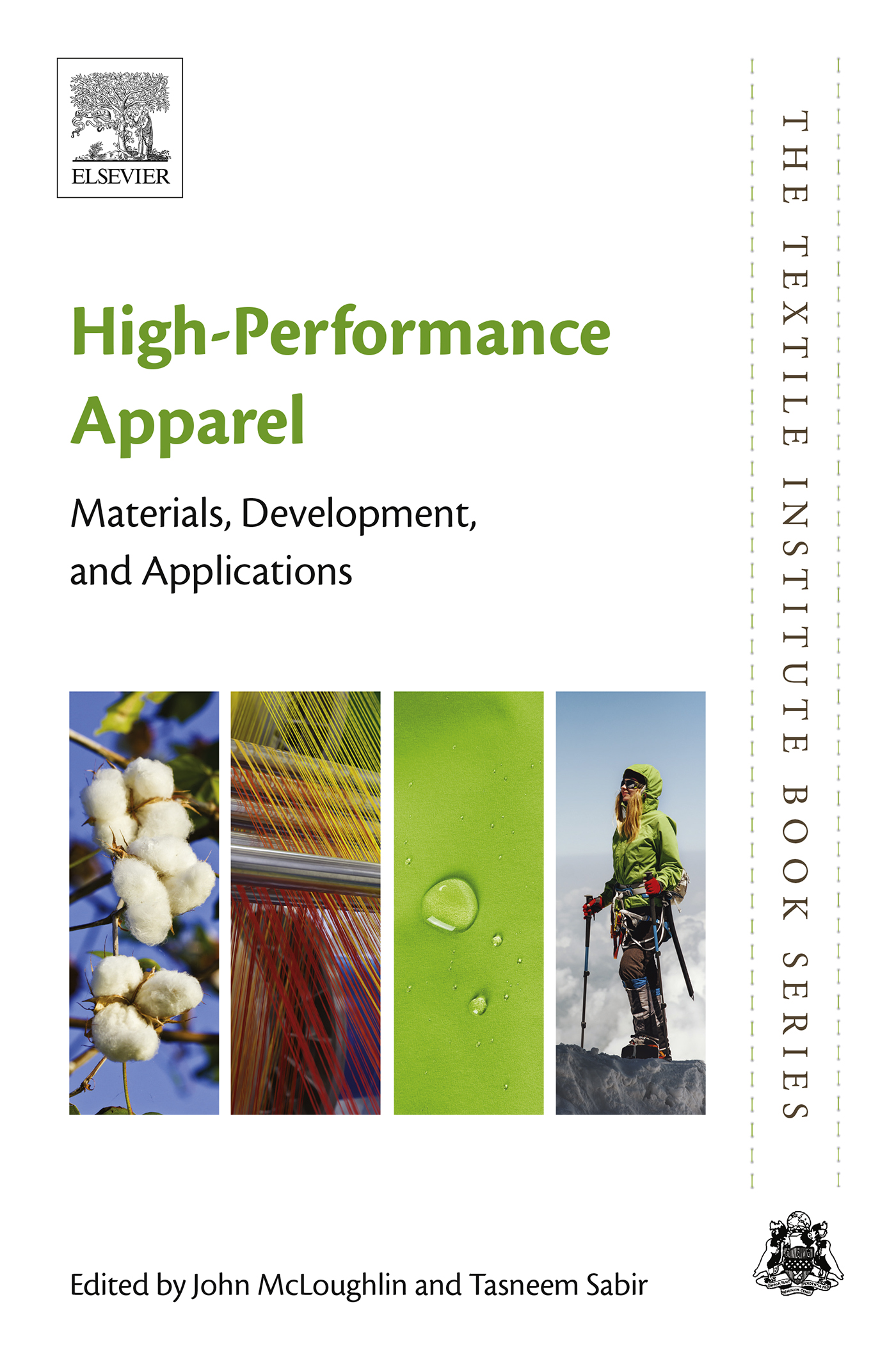 High-Performance Apparel Materials Development and Applications First Edition - photo 1