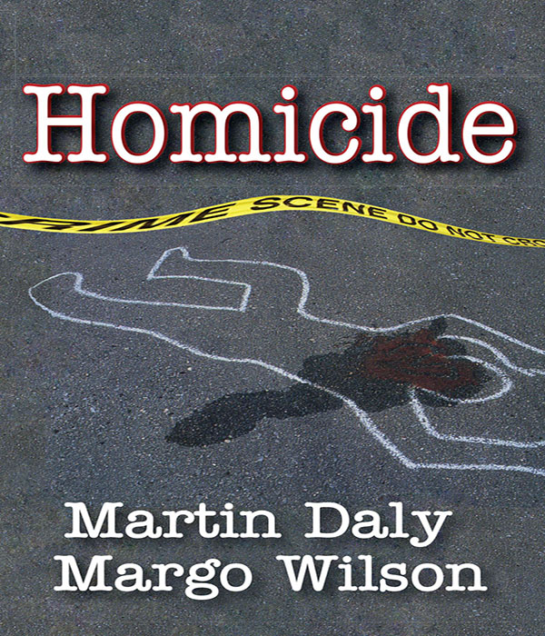 Homicide Homicide Martin Daly Margo Wilson Published 1988 by Transaction - photo 1