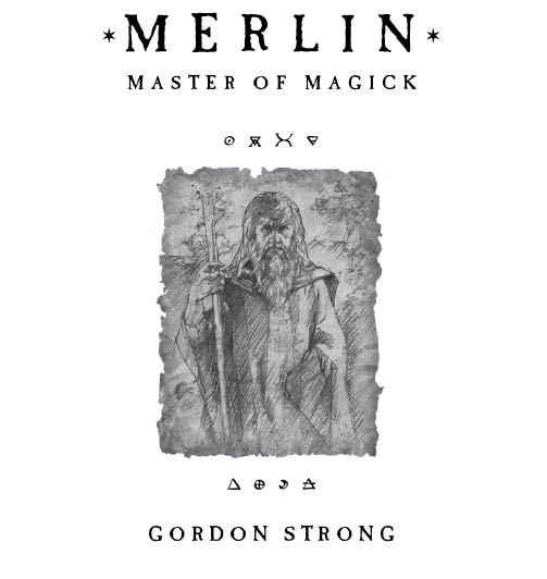 Llewellyn Publications Woodbury Minnesota Merlin Master of Magick 2010 by - photo 3