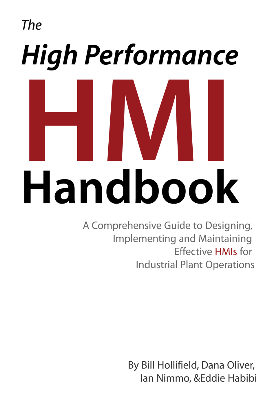 The High Performance HMI Handbook A Comprehensive Guide to Designing - photo 1