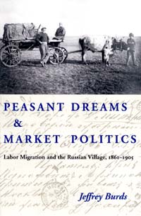 title Peasant Dreams Market Politics Labor Migration and the Russian - photo 1