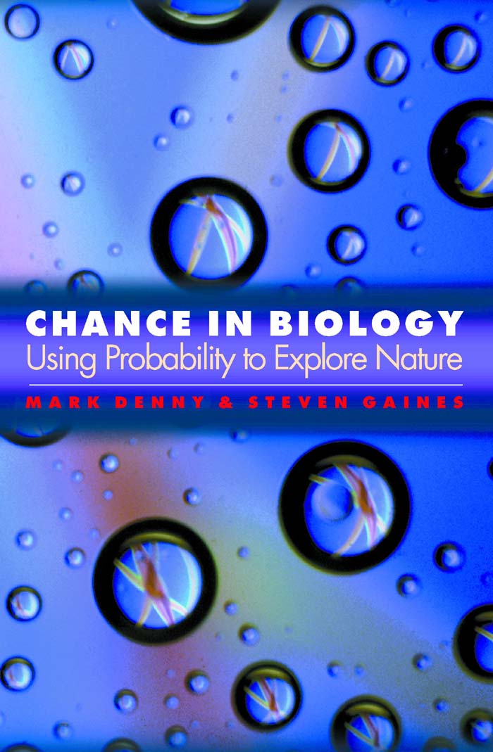 Chance in Biology Chance in Biology Using Probability to Explore Nature - photo 1