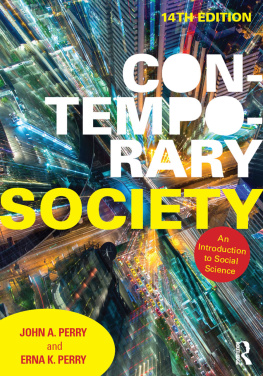 John A Perry - Contemporary Society: An Introduction to Social Science